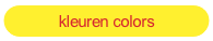 kleuren colors